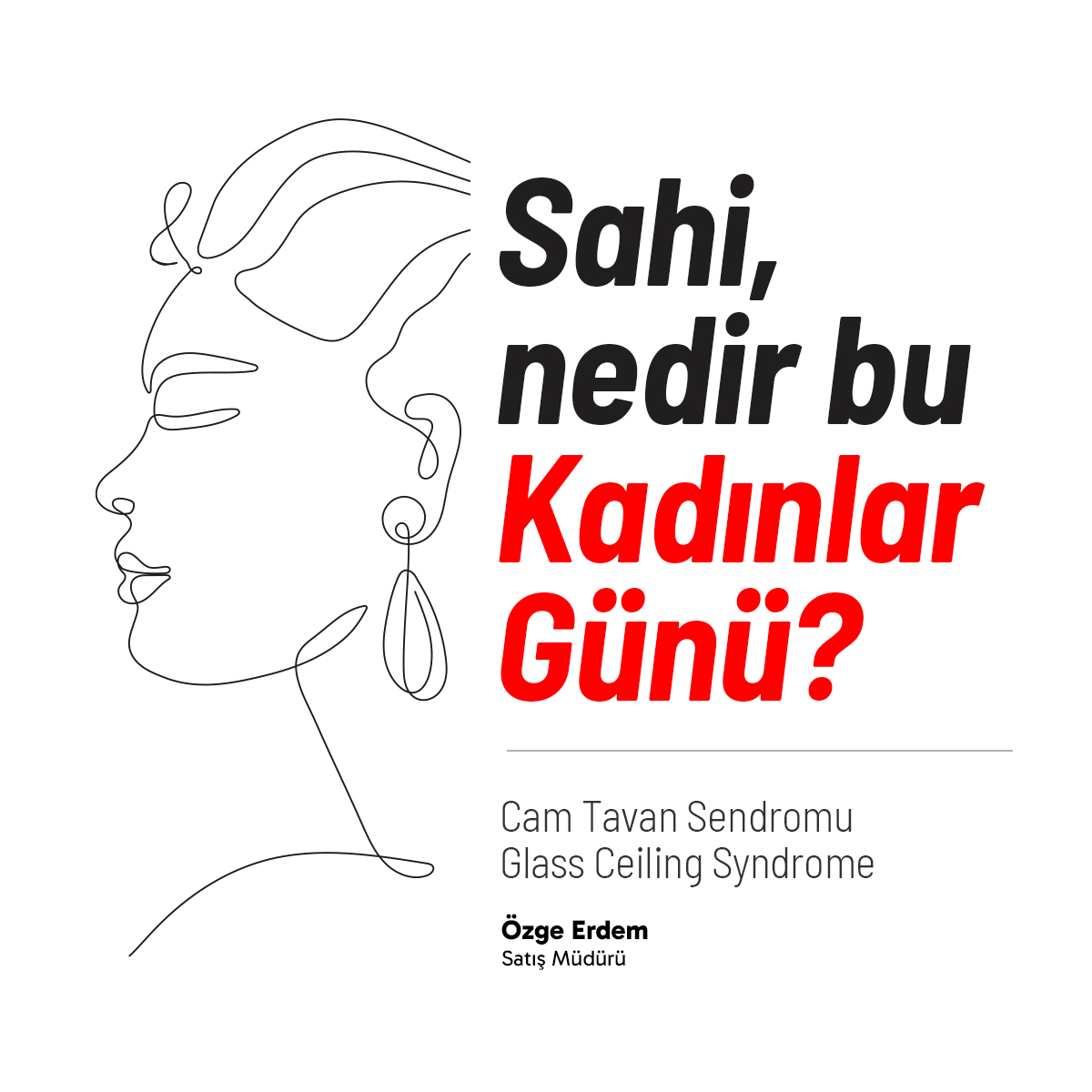 Sahi, Nedir Bu Kadınlar Günü?